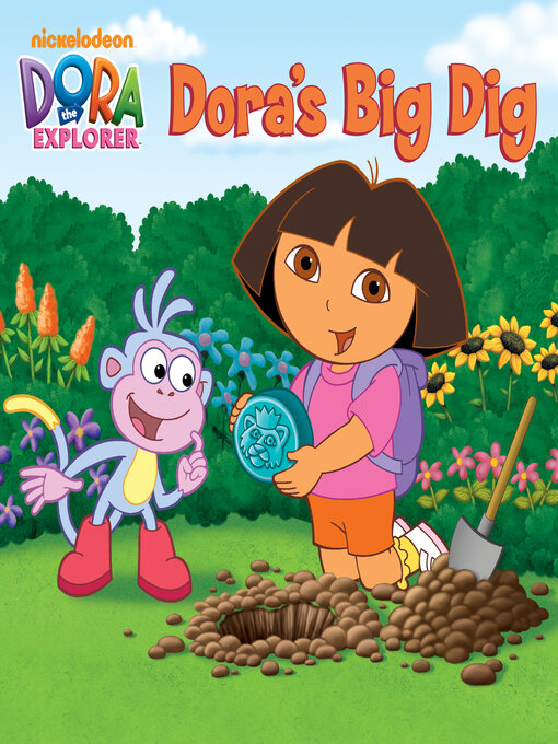 Title details for Dora's Big Dig by Nickelodeon Publishing - Available